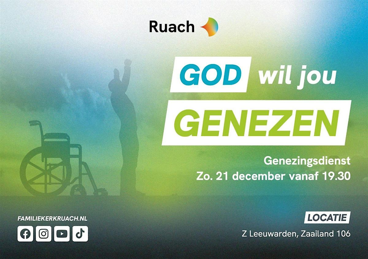 Ruach Genezingsdienst, 21 December | Event in Leeuwarden | AllEvents