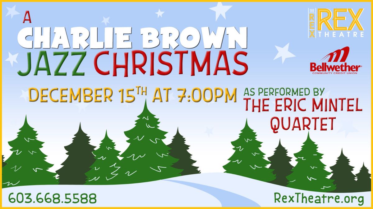 A Charlie Brown Jazz Christmas with The Eric Mintel Quartet at The Rex Theatre, 19 December | Event in Manchester