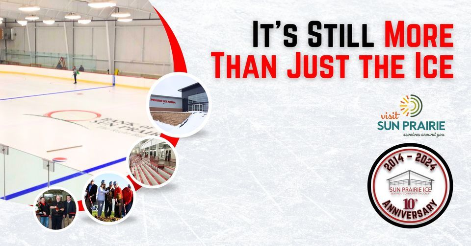 Sun Prairie Ice Arena 10th Anniversary Event, 838 Grove St, Sun Prairie