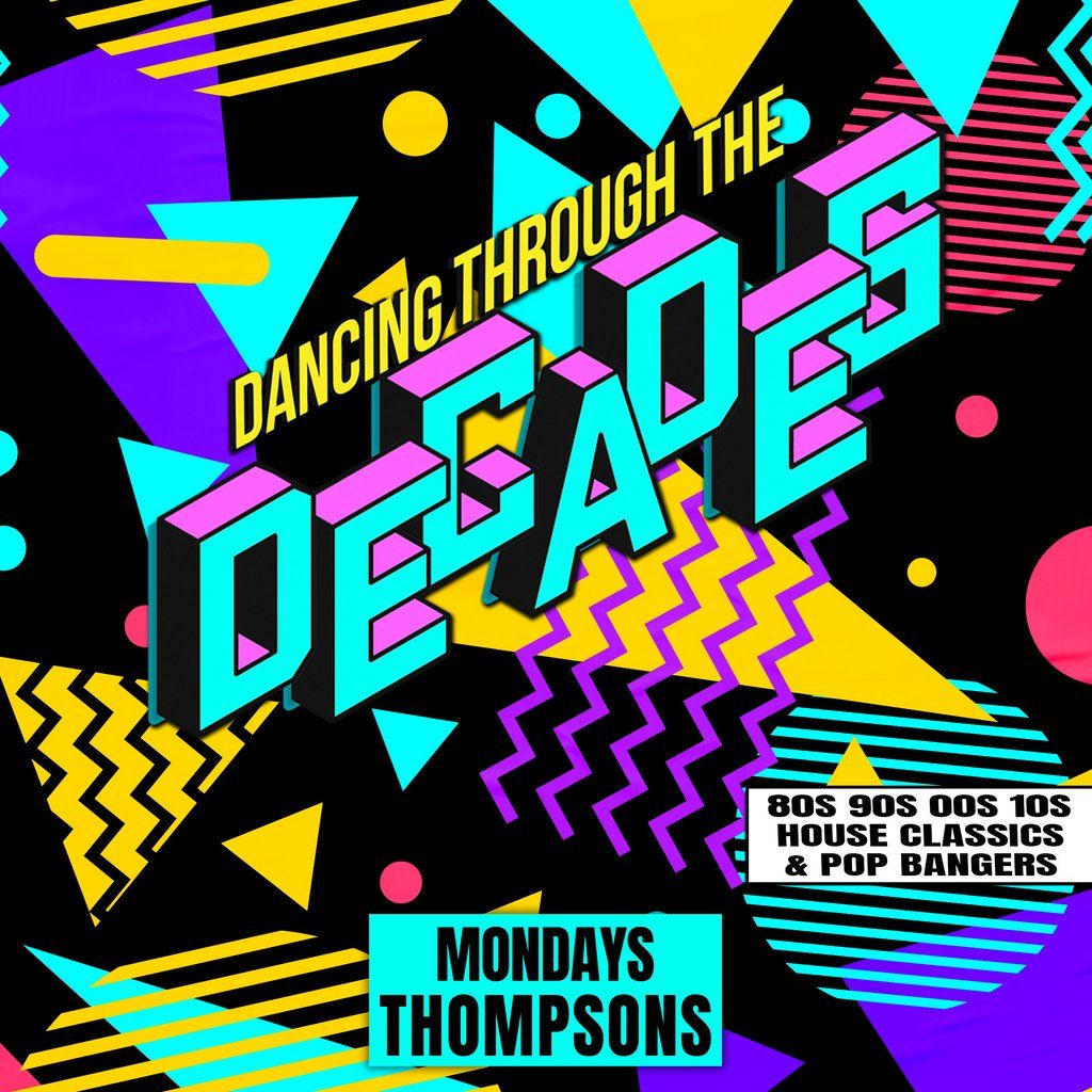 Decades - Every Monday - Dancing Through the Decades, 16 September | Event in Belfast | AllEvents