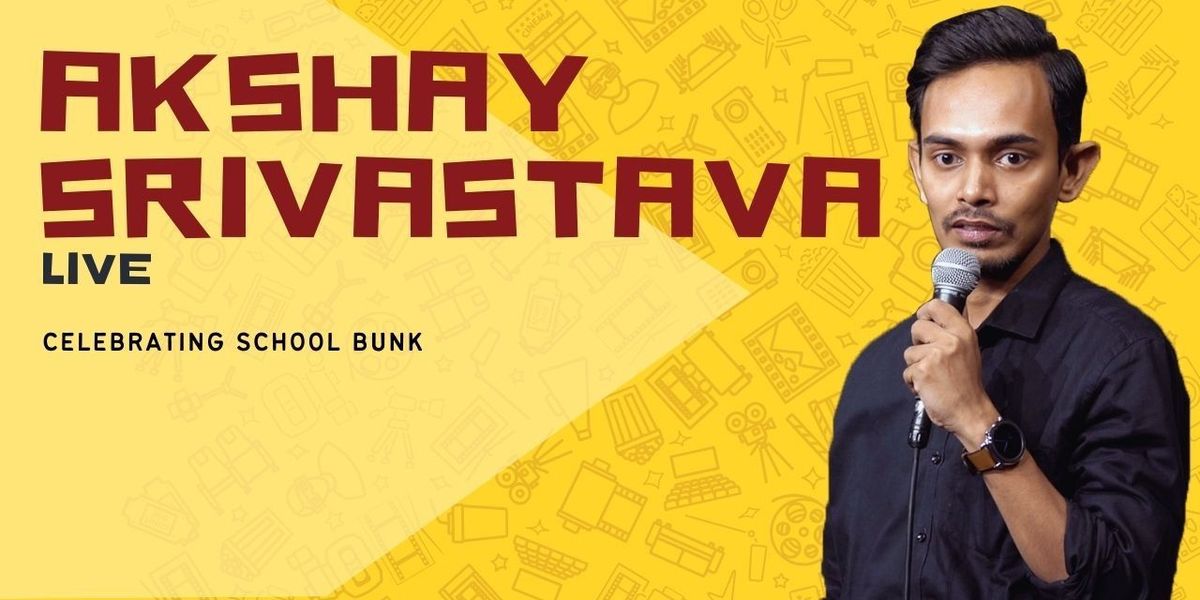 Akshay Srivastava Live Standup Comedy, 14 September | Event in New Delhi | AllEvents