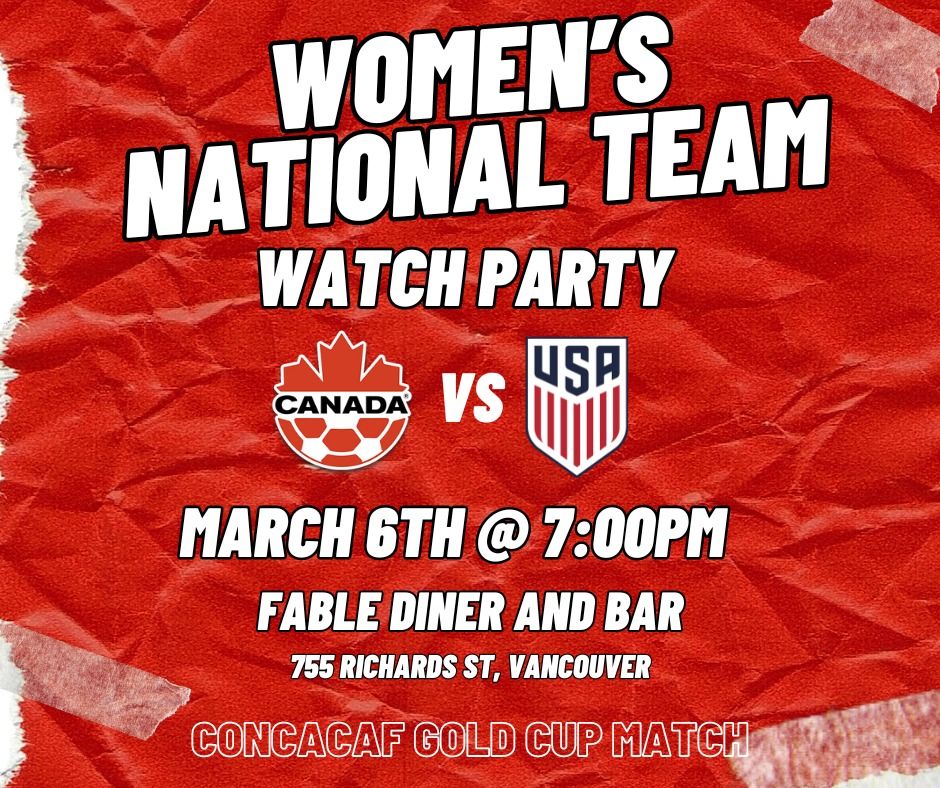 Canada WNT vs USA CONCACAF Gold Cup Watch Party , Fable Diner Bar