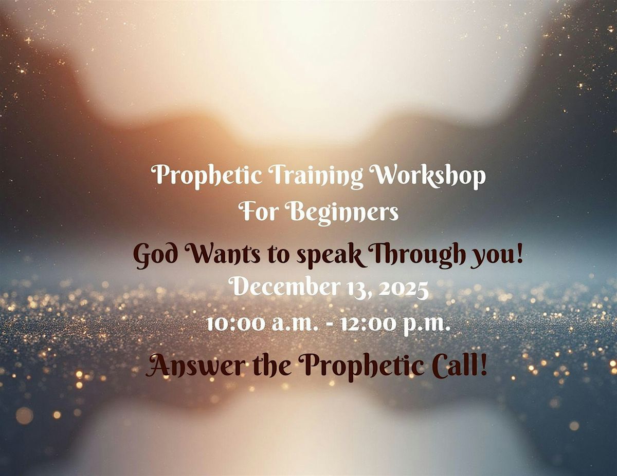 Prophetic Training Workshop for Beginners, 13 December | Event in Millbrook | AllEvents