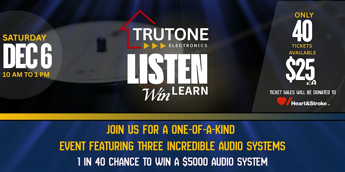 Trutone Electronics: Listen, Learn, Win Audio Event, 6 December | Event in Mississauga | AllEvents