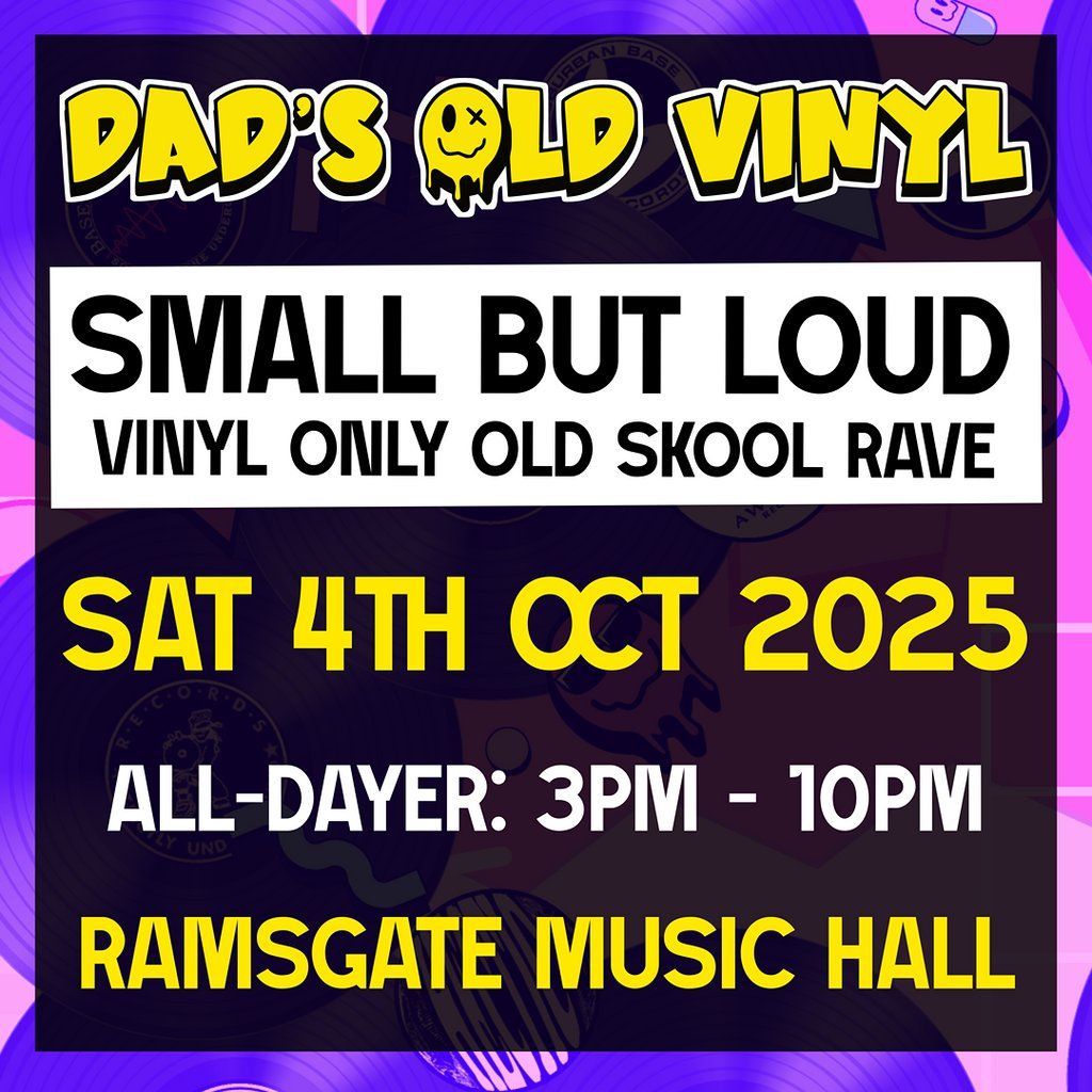 Dad's Old Vinyl Presents Small But Loud, 4 October | Event in Ramsgate | AllEvents
