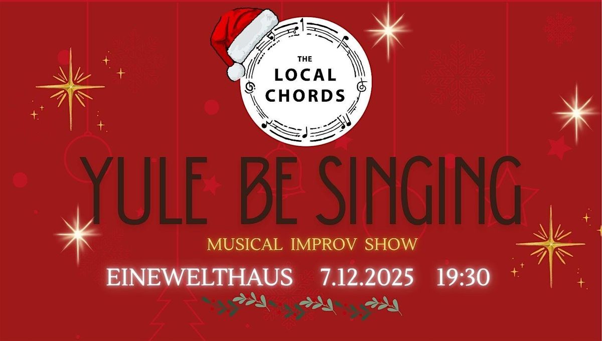 Yule Be Singing. Musical Improv Show, 7 December | Event in München | AllEvents