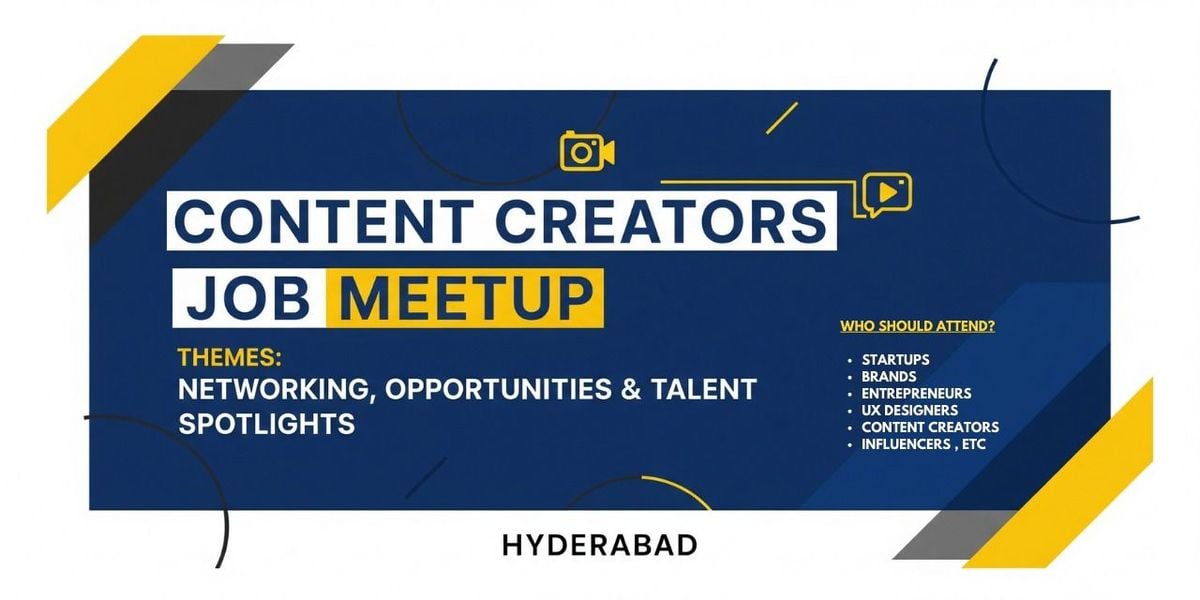 Content Creators Job Meetup - Hyderabad | Event in Hyderabad | AllEvents