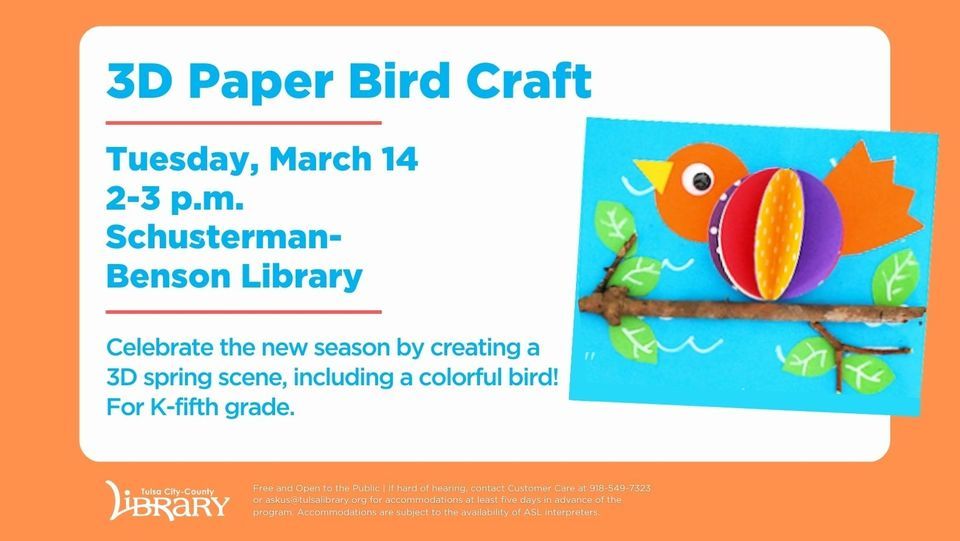 3D Paper Bird Craft Schusterman Benson Library Tulsa 14 March 2023 3d-paper-bird-craft-schusterman-benson-library-tulsa-14-march-2023
