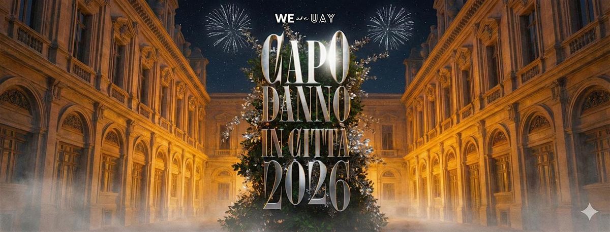 Capodanno in città 2026 - Uay @Lecce, 31 December | Event in Lecce | AllEvents