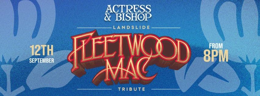 LANDSLIDE - A TRIBUTE TO FLEETWOOD MAC , 12 September | Event in Birmingham | AllEvents