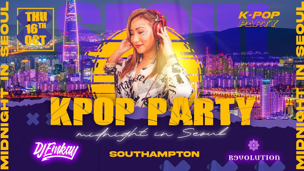 Southampton K-Pop Party - Midnight in Seoul with DJ EMKAY | Thursday 16th October, 16 October | Event in Southampton