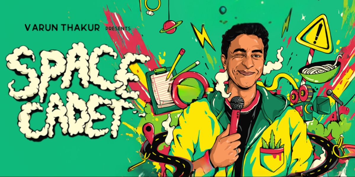 Space Cadet by Varun Thakur, 2 August | Event in Mumbai | AllEvents