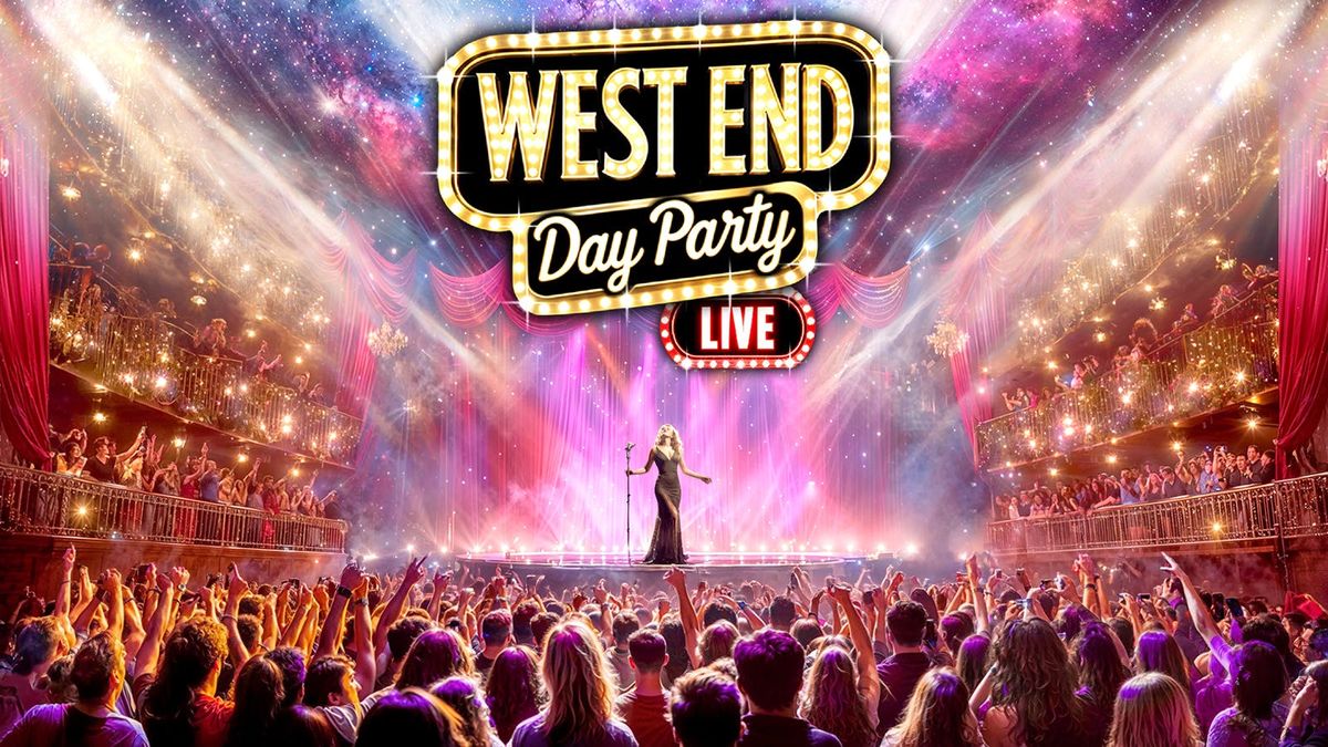 The West End Day Party: Harrogate 🎭, 2 May | Event in Harrogate | AllEvents