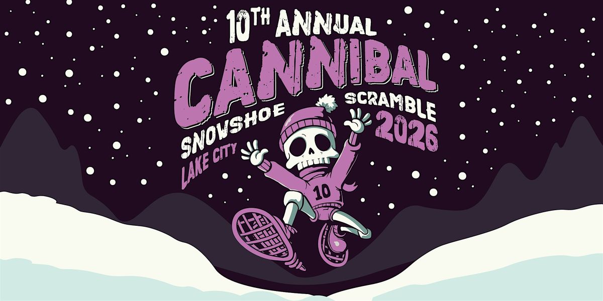 2026 Cannibal Snow Shoe Scramble