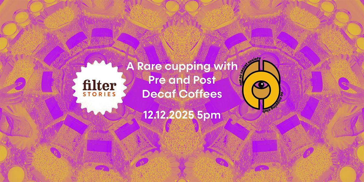 A Rare cupping with Pre and Post Decaf Coffees, 12 December | Event in Berlin | AllEvents