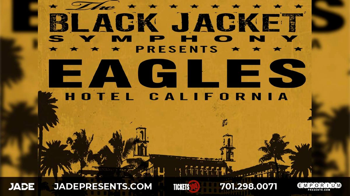 Black Jacket Symphony: Eagles' Hotel California, 6 June | Event in Alexander City | AllEvents