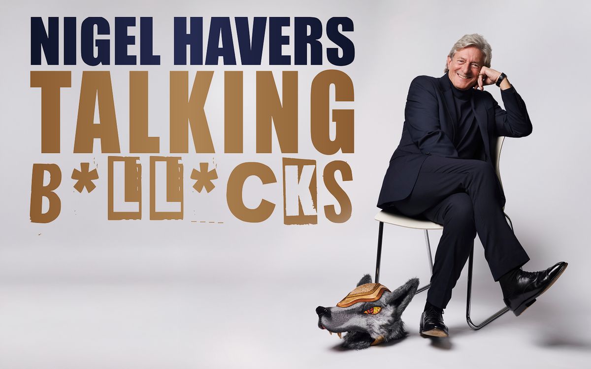 Nigel Havers: Talking B*ll*cks at Truro Hall for Cornwall, 3 April | Event in Truro | AllEvents