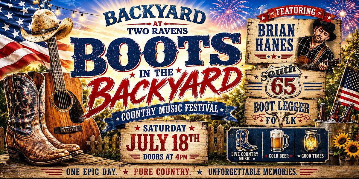 Boots in the Backyard – Country Music Festival