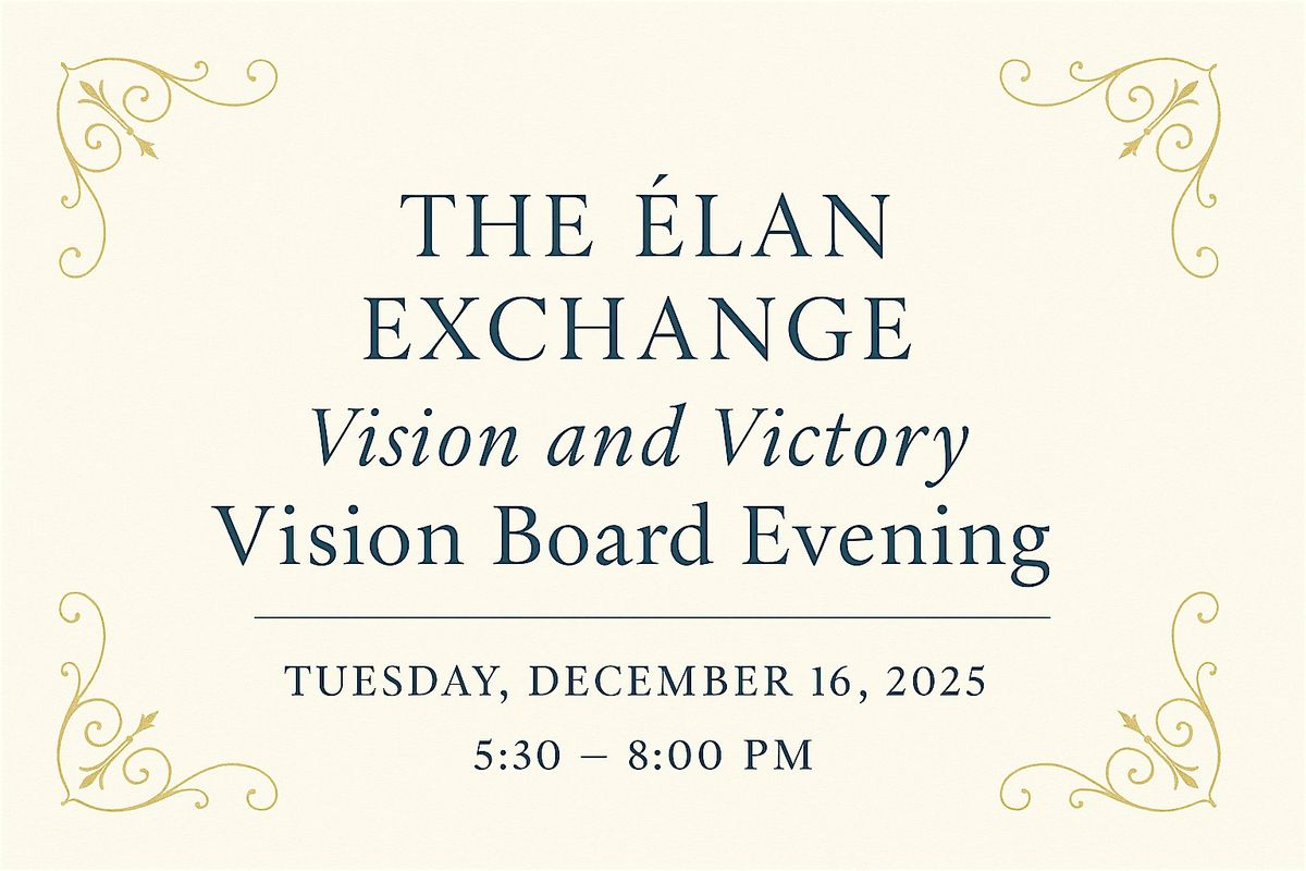 Vision & Victory -The Elan exchange Vision Board Evening, 16 December | Event in Fayetteville | AllEvents