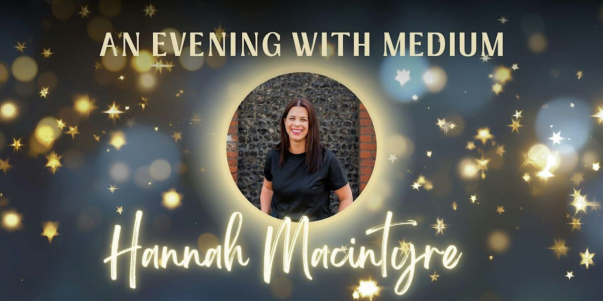 An Evening with  Medium Hannah Macintyre - Glastonbury, 3 September | Event in Glastonbury | AllEvents