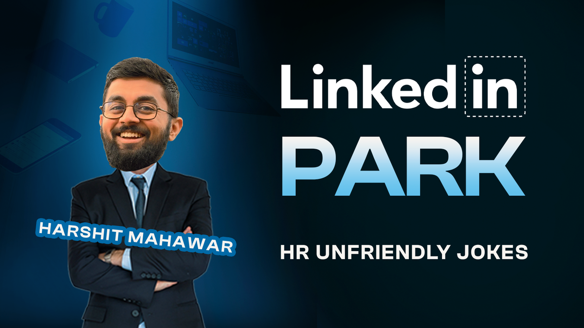 Linkedin Park: A Standup Comedy Show by Harshit Mahawar, 27 July | Event in Secunderabad | AllEvents