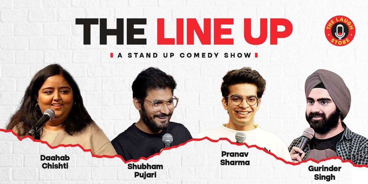 The Lineup ft. Daahab, Shubham, Pranav & Gurinder | Event in New Delhi | AllEvents
