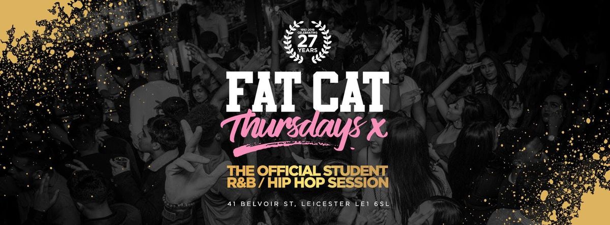 ★ FAT CAT  THURSDAYS ★ End of Term Episode 2, 5 June | Event in Leicester | AllEvents