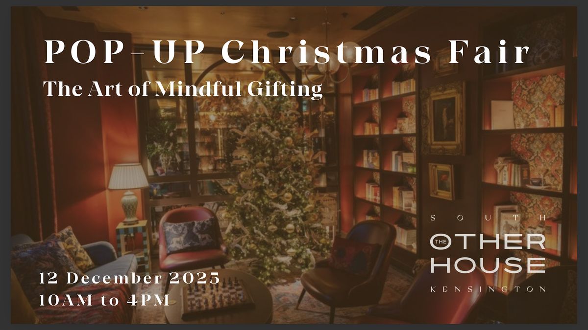 Pop-Up Christmas Fair: Pause, Reflect, Gift with Intention, 12 December | Event in London | AllEvents