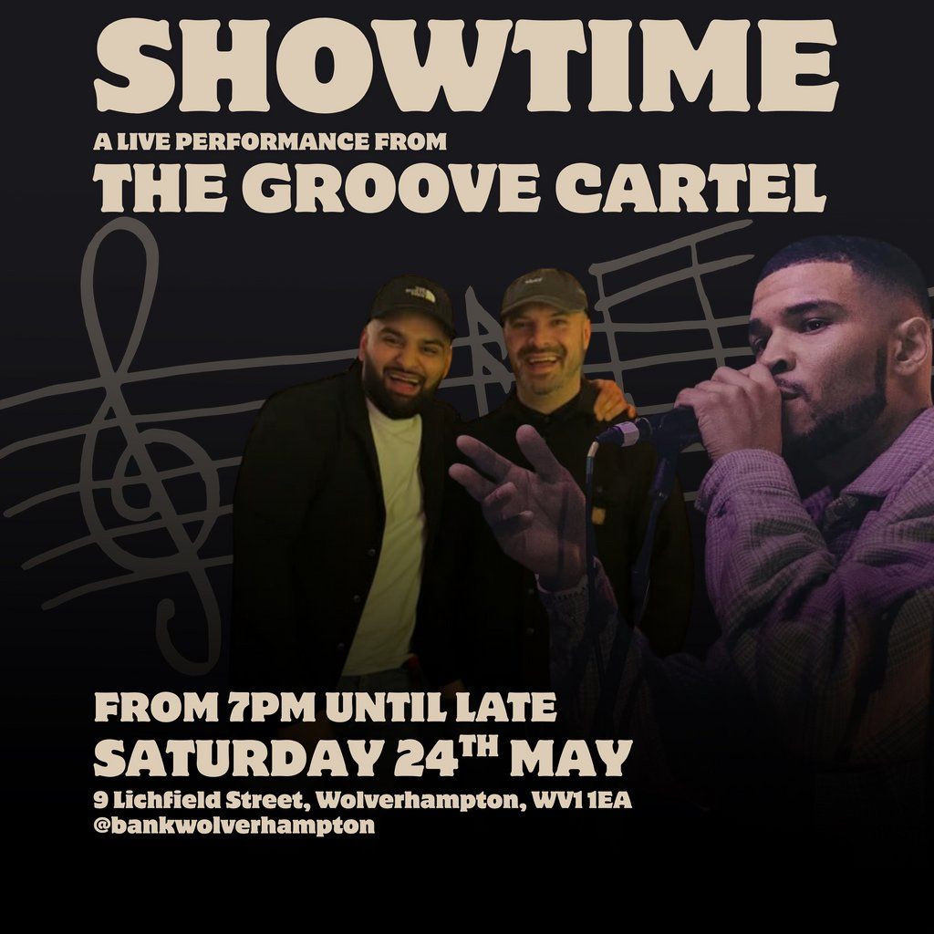 Showtime: The Groove Cartel | Event in Wolverhampton | AllEvents