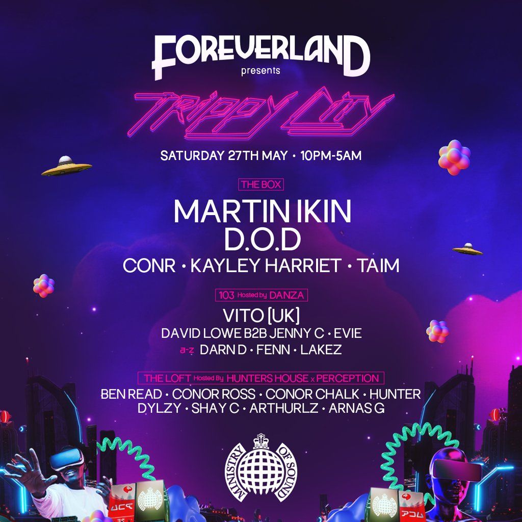 Foreverland Trippy City Ministry of Sound London Rave, Ministry Of