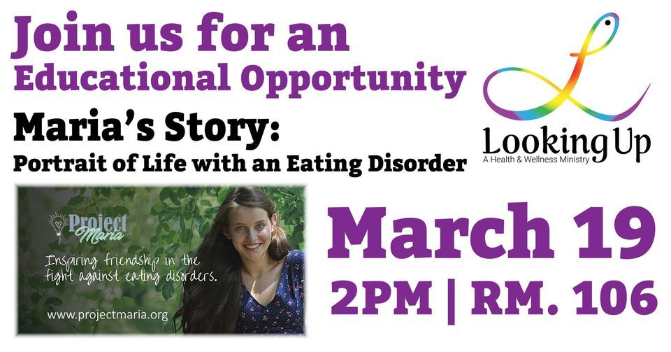 Project Maria Project Maria: Portrait of Life with an Eating Disorder, Cargill United ...