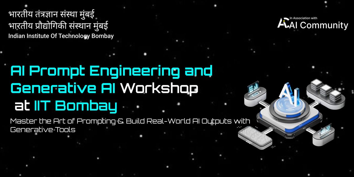 AI Prompt Engineering Masterclass at IIT Bombay, 31 August | Event in Mumbai | AllEvents