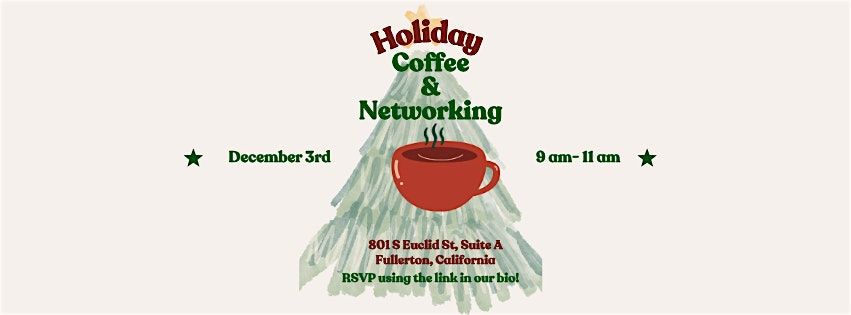 Holiday Coffee & Networking, 3 December | Event in Fullerton | AllEvents