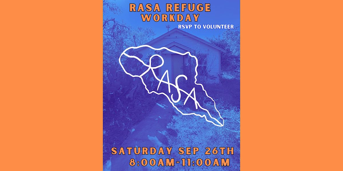 RASA Refuge Workday, RASA Refuge, San Antonio, 26 September 2026 ...