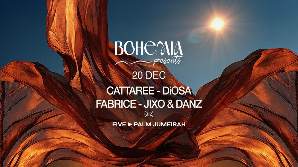 Bohemia Presents Fabrice, Diosa, Jixo & Danz, Cattaree in Dubai, 20 December | Event in Dubai | AllEvents