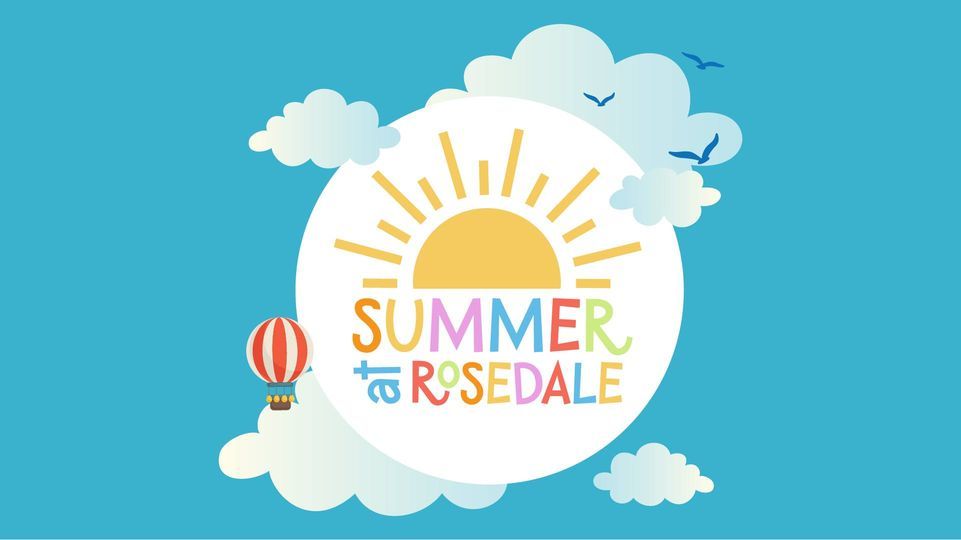 Summer at Rosedale, Rosedale Christian Academy, Nottingham, 5 June 2024 |  AllEvents.in