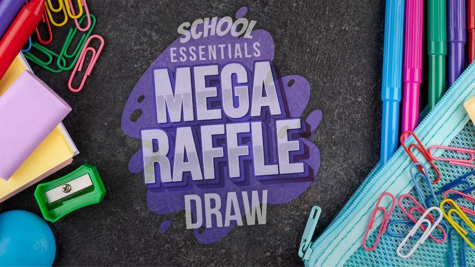 Mega Raffle Sign School Essentials Mega Raffle, Muswellbrook Workies, Cessnock, 17 ...
