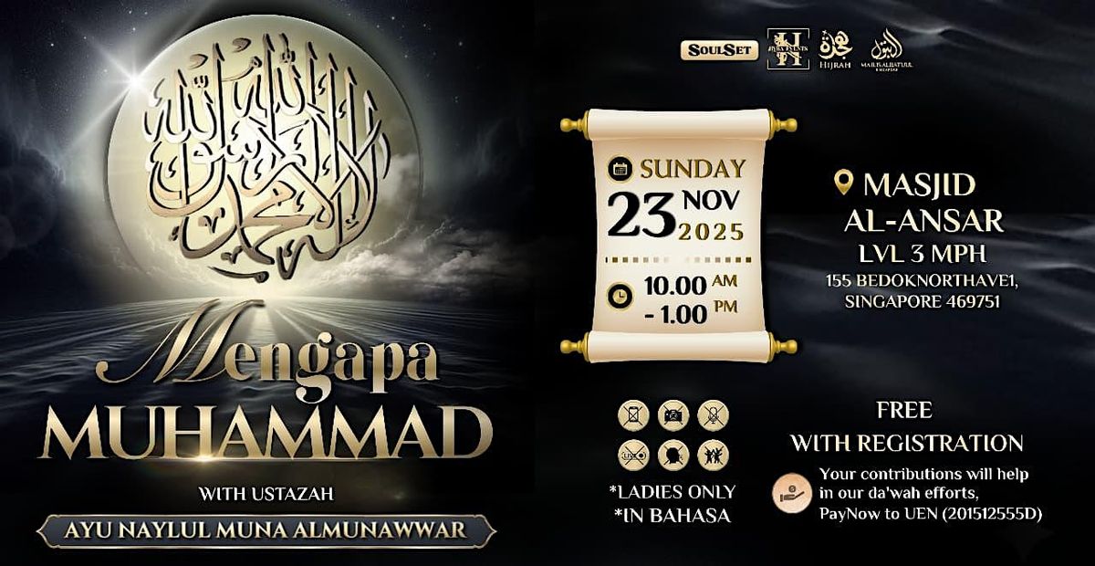 Mengapa Muhammad, 23 November | Event in Bedok | AllEvents