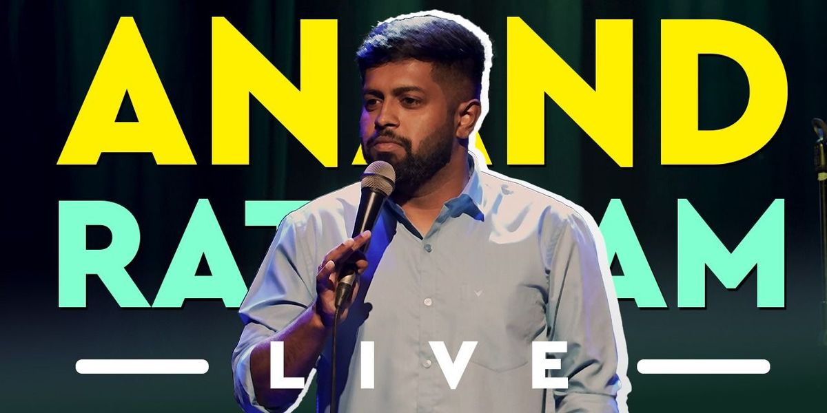 Anand Rathnam Live (Stand-Up Comedy), 10 May | Event in Chennai | AllEvents