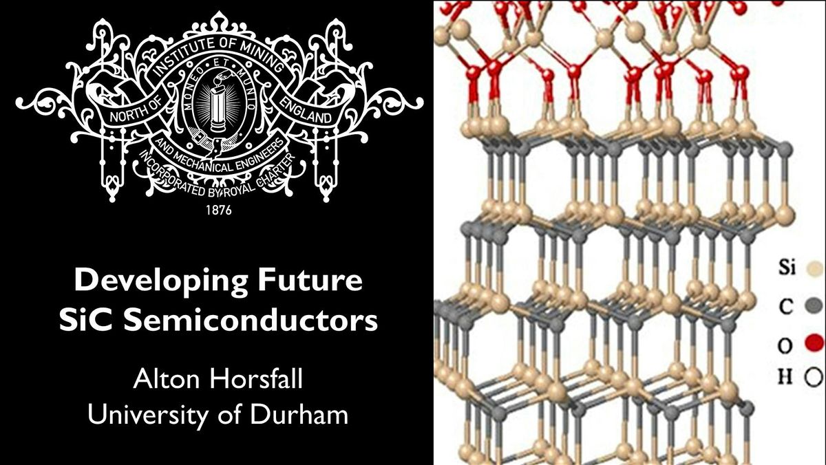 Developing Future SiC Semiconductors, 12 February | Event in Newcastle upon Tyne | AllEvents