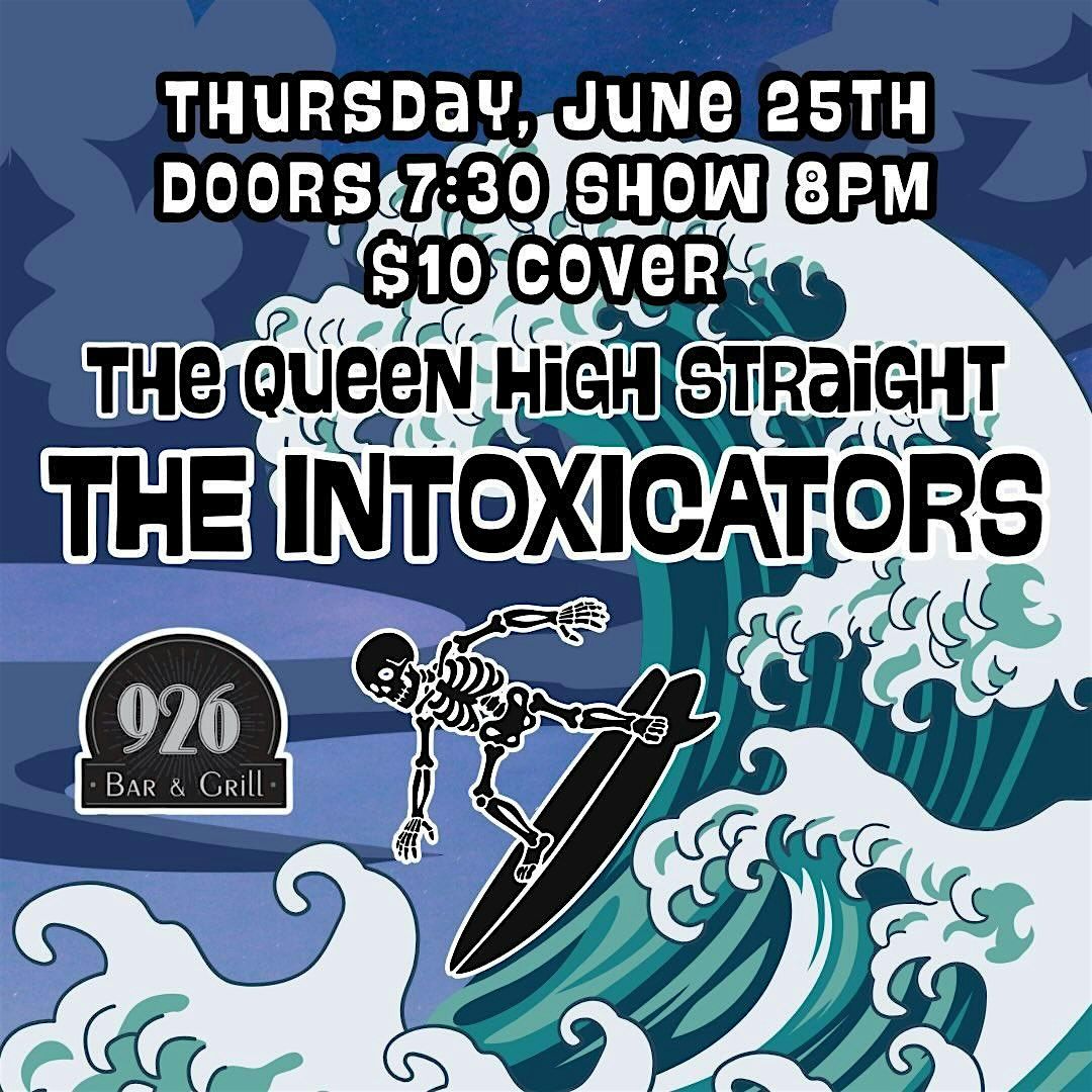 The Intoxicators w/ Queen High Straight at 926 Bar, 926 Bar & Grill ...