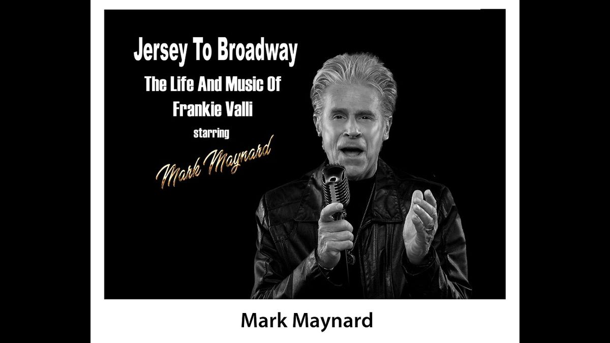From Jersey To Broadway - The Life and Music of Frankie Valli, 11 February | Event in Daytona Beach | AllEvents