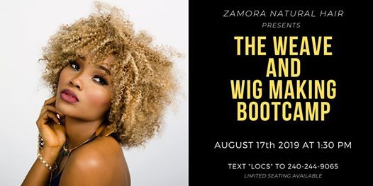 Weave Wig Making Boot Camp At Zamora Natural Braiding Temple