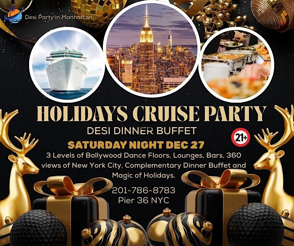 Pre NYE Bollywood Cruise Party  Desi Dinner Buffet Saturday Night  Dec 27, 27 December | Event in New York
