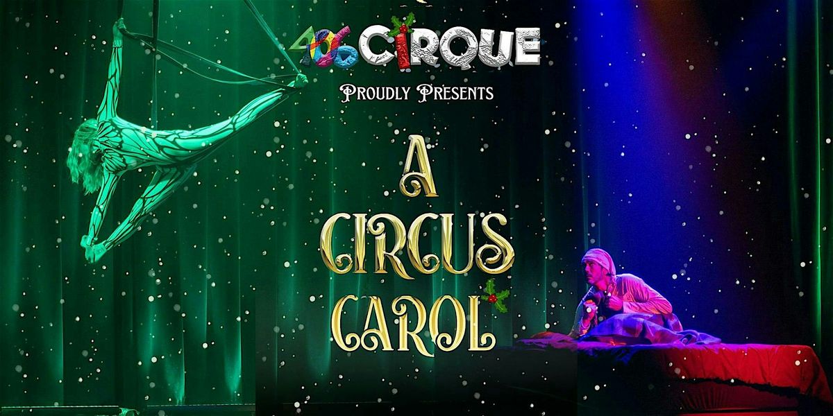 A Circus Carol, 19 December | Event in Bozeman | AllEvents