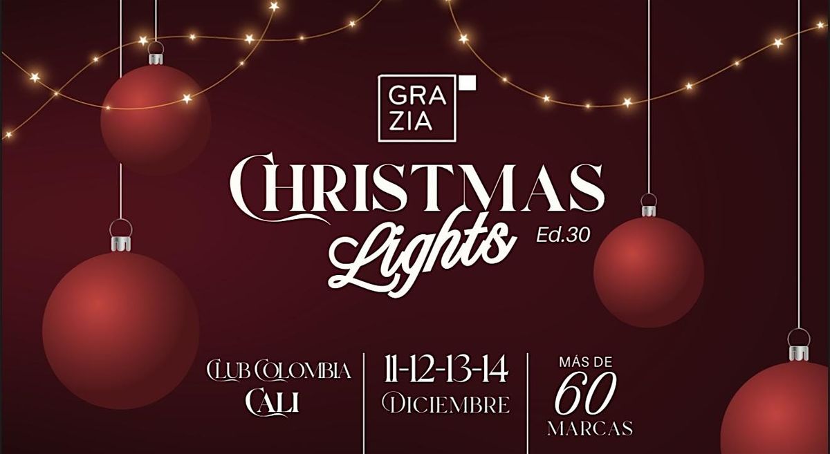 GRAZIA CHRISTMAS LIGHTS ED 30 (11,12,13 y 14 DE DICIEMBRE), 11 December | Event in Cali | AllEvents