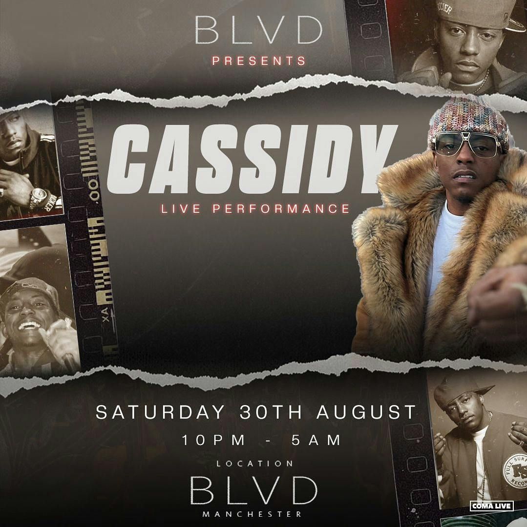 BLVD PRESENTS : CASSIDY LIVE 30.8.25, 30 August | Event in Manchester | AllEvents