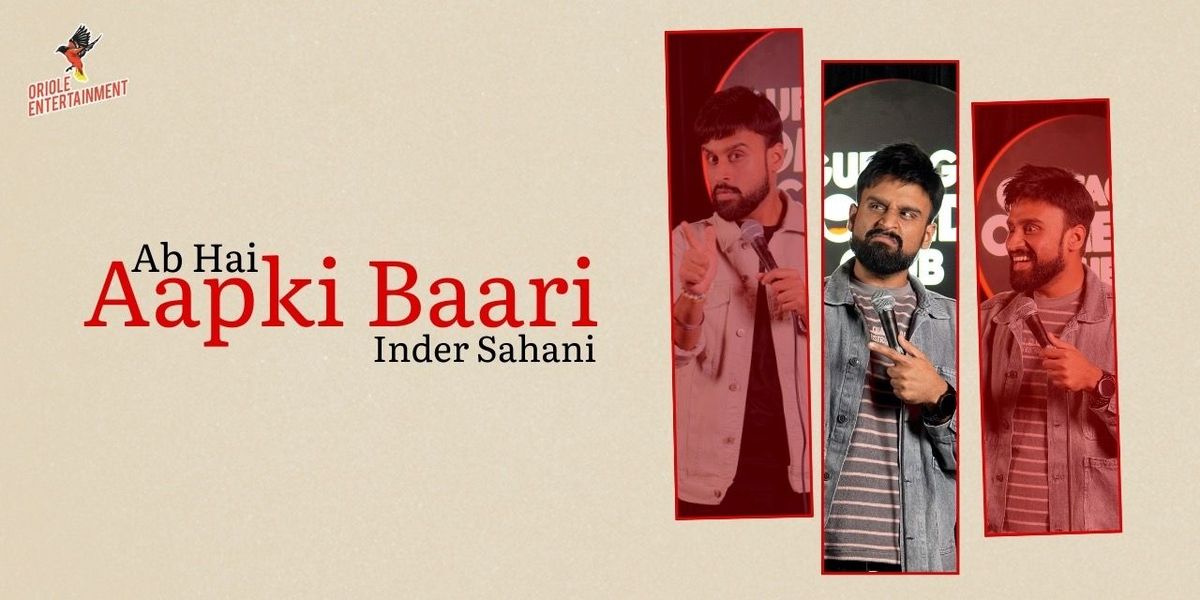 Ab Hai Aapki Baari ft Inder Sahani, 24 May | Event in Kanpur | AllEvents