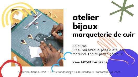 Atelier Bijoux En Cuir Kdyak L Atelier Boutique Bordeaux July 3 21 Allevents In