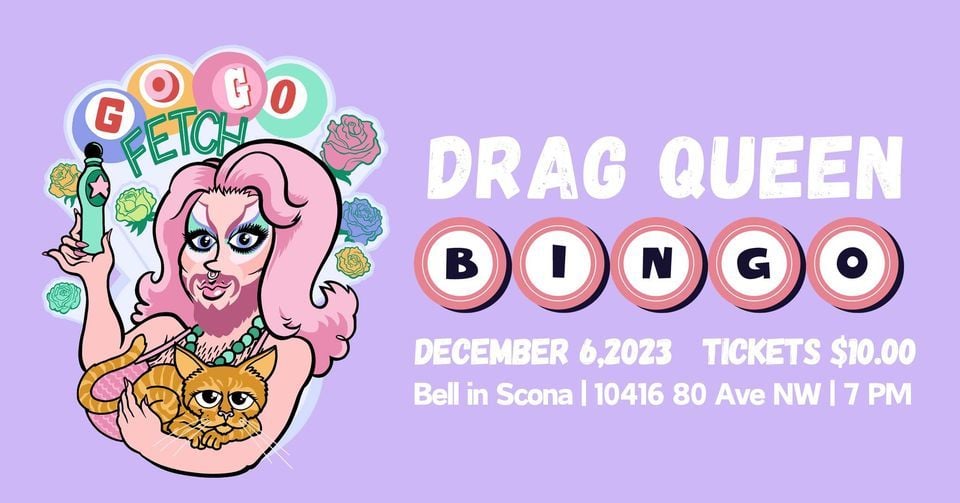 GOGOs Drag Bingo, Bell in Scona, Nisku, December 6 2023 AllEvents.in